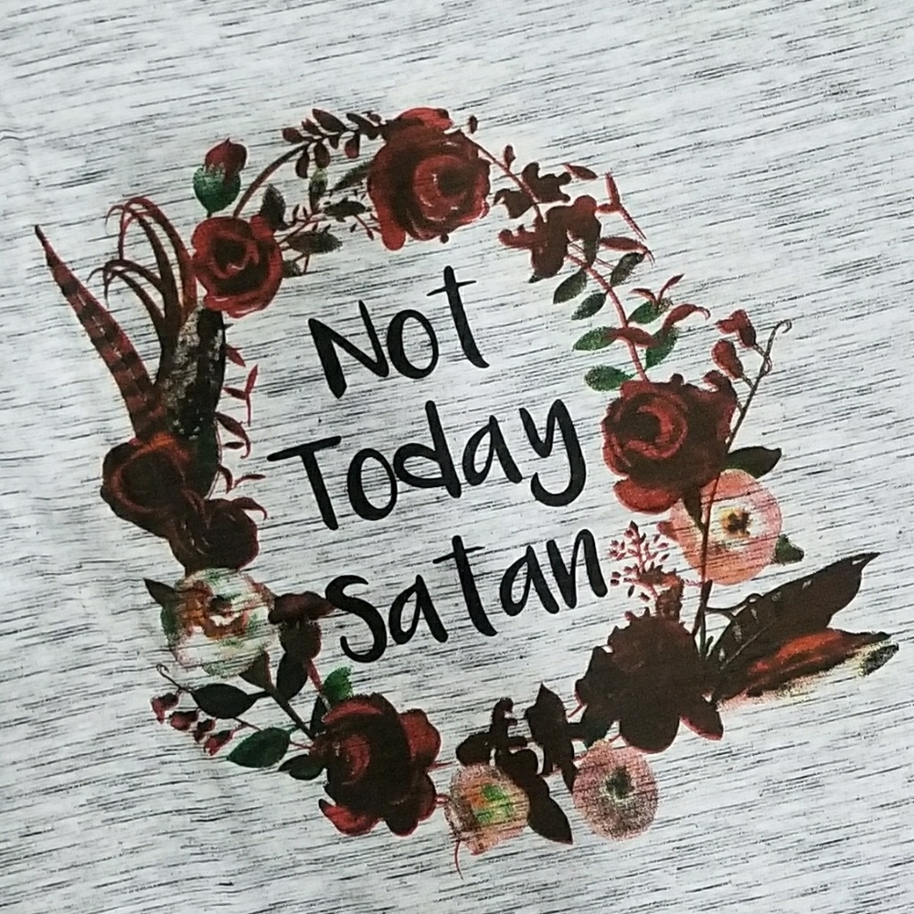 "Not Today Satan" Matthew 16:23 Christian Floral Tee